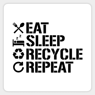 Eat Sleep Recycle Repeat Ecofriendly Environment Sticker